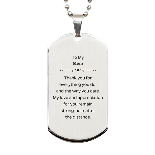 Mom Silver Dog Tag Engraved with Love and Appreciation for You - Perfect Birthday or Christmas Gift from Distance