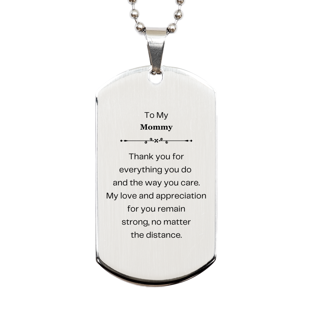 Mommy Engraved Silver Dog Tag - Thank You for Everything You Do, Appreciation and Love, Perfect Gift for Mothers Day, Birthday, Christmas