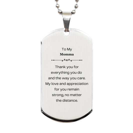 To My Momma Engraved Silver Dog Tag - Perfect Gift for Momma - Christmas, Birthday, Mothers Day - Appreciation and Love for Momma - Unique and Meaningful Token of Gratitude