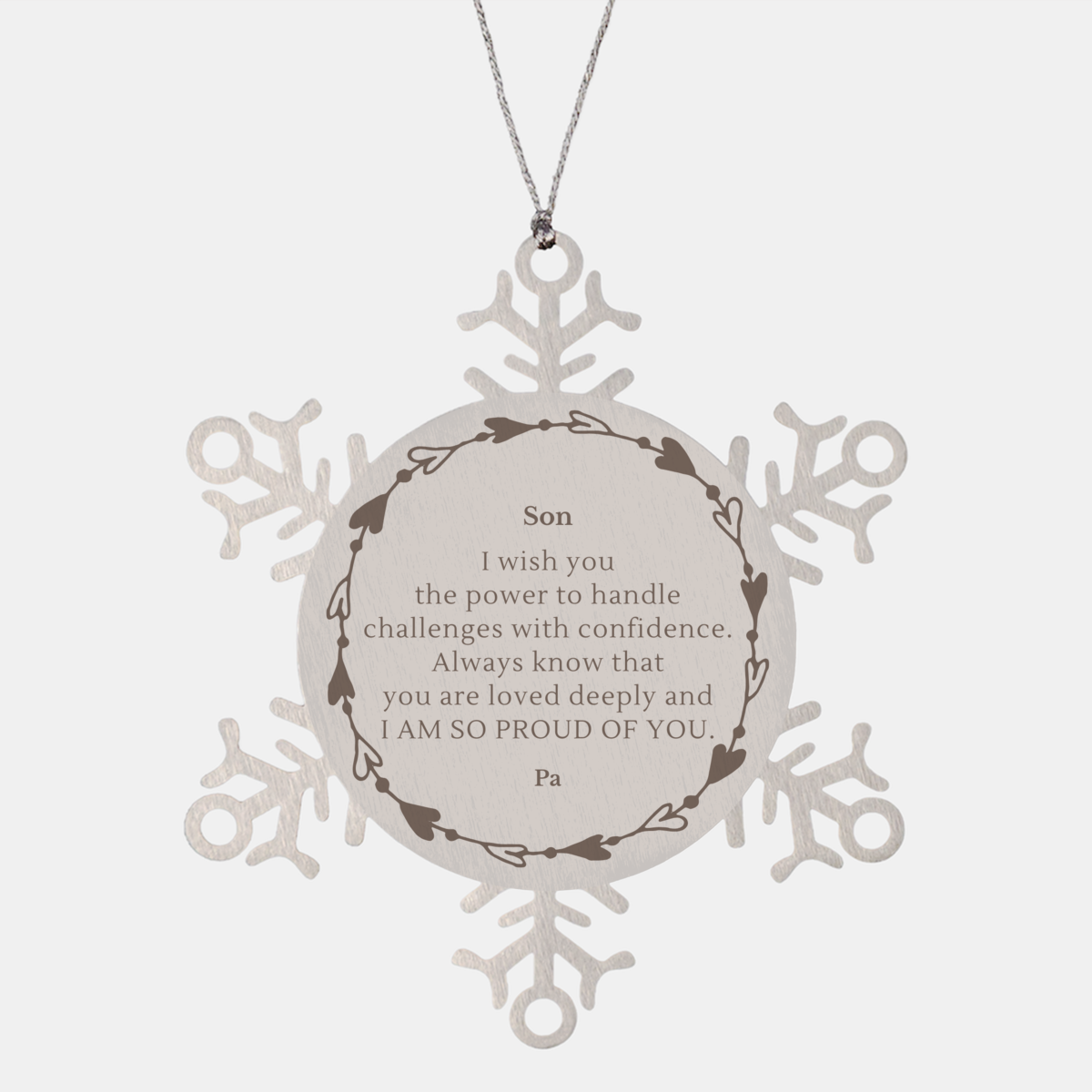 Son Snowflake Ornament Engraved with Inspirational Love Message for Christmas Gift Holiday Season Celebration