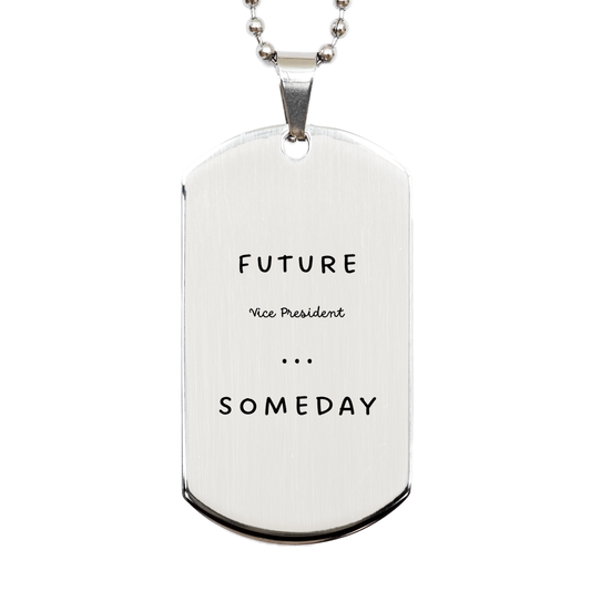 future vice president engraved silver dog tag for graduation gift with confidence and hope