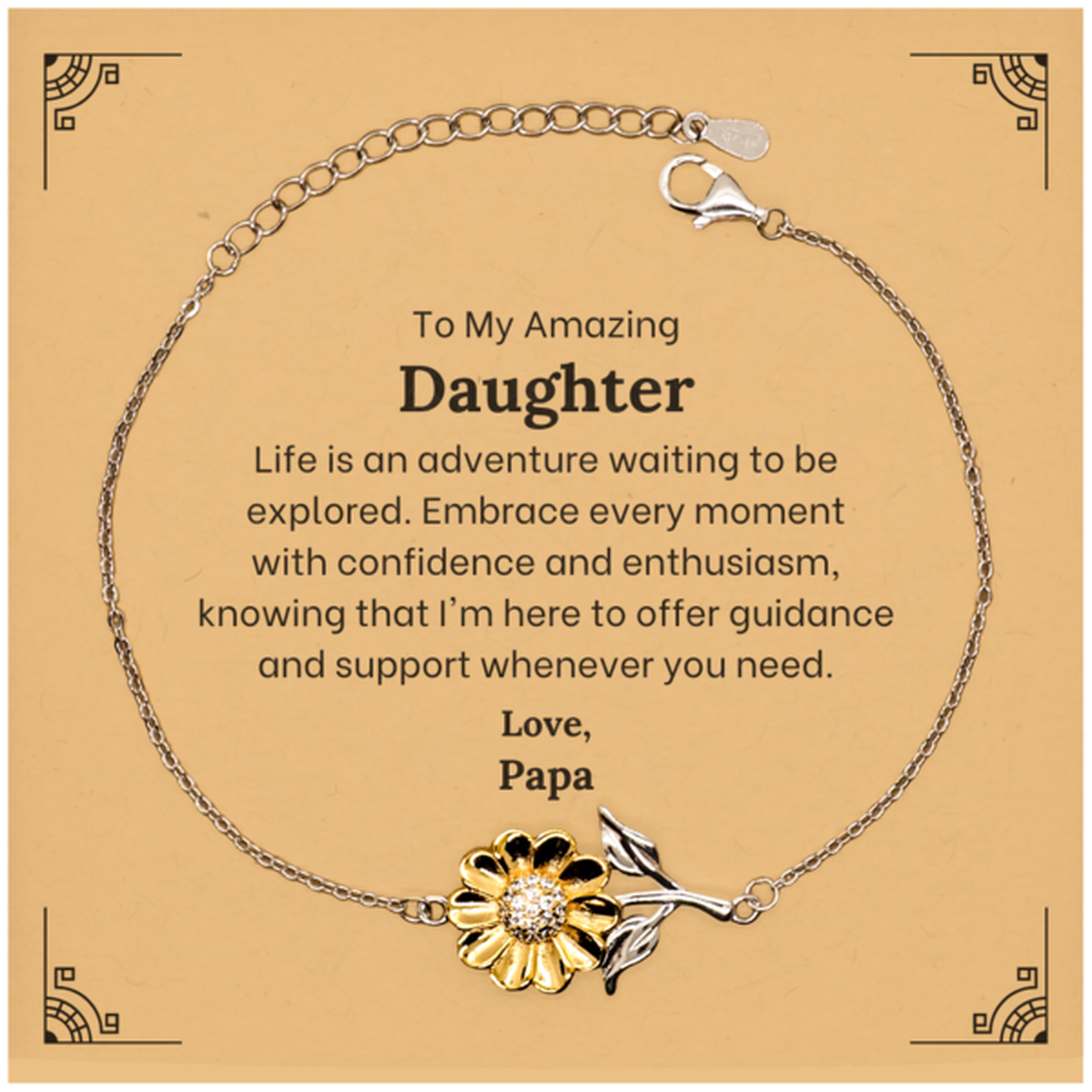 To My Amazing Daughter Supporting Sunflower Bracelet, Life is an adventure waiting to be explored, Birthday Unique Gifts for Daughter from Papa.
