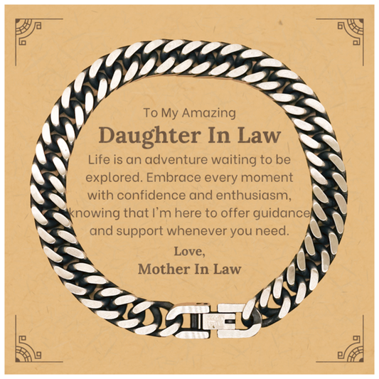 To My Amazing Daughter In Law Supporting Cuban Link Chain Bracelet, Life is an adventure waiting to be explored, Birthday Unique Gifts for Daughter In Law from Mother In Law