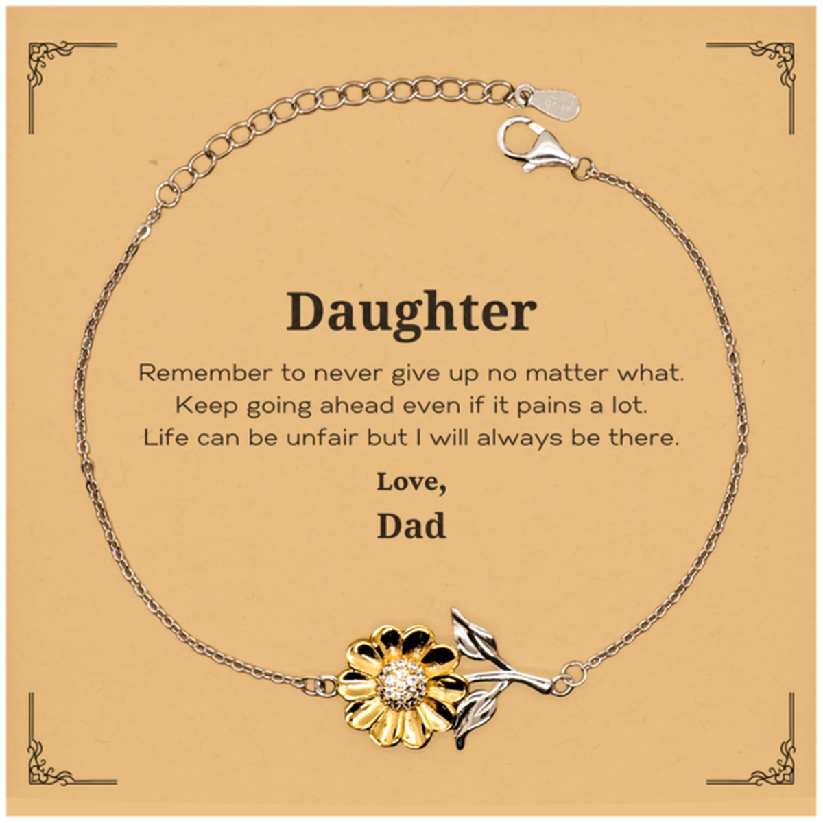 Daughter Motivational Gifts from Dad, Remember to never give up no matter what, Inspirational Birthday Sunflower Bracelet for Daughter