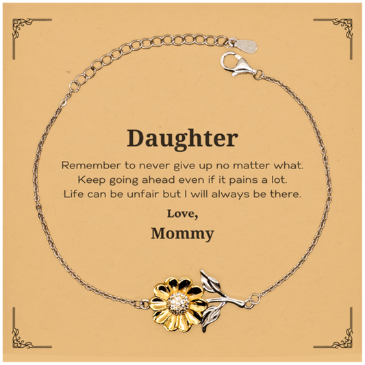 Daughter Motivational Gifts from Mommy, Remember to never give up no matter what, Inspirational Birthday Sunflower Bracelet for Daughter