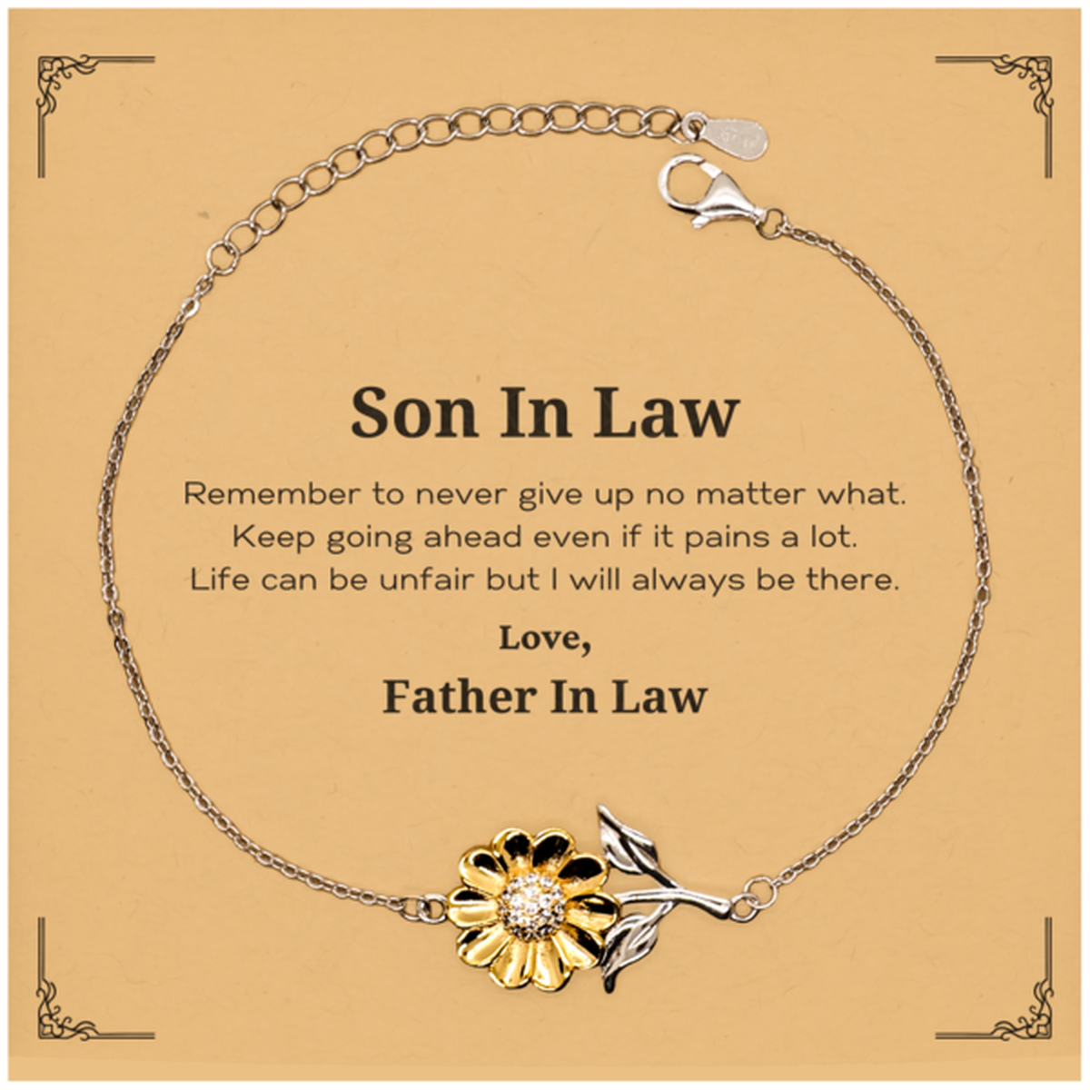 Son In Law Motivational Gifts from Father In Law, Remember to never give up no matter what, Inspirational Birthday Sunflower Bracelet for Son In Law