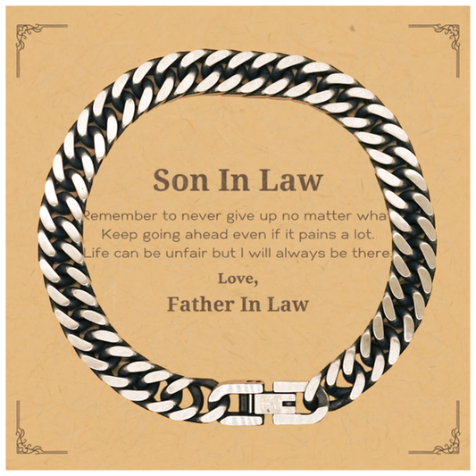 Son In Law Motivational Gifts from Father In Law, Remember to never give up no matter what, Inspirational Birthday Cuban Link Chain Bracelet for Son In Law