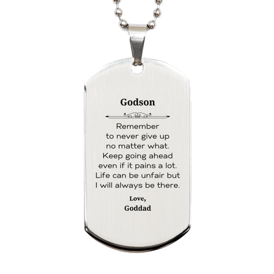 Godson Motivational Gifts from Goddad, Remember to never give up no matter what, Inspirational Birthday Silver Dog Tag for Godson