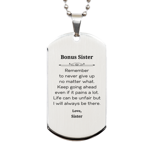 bonus sister motivational gifts from sister remember to never give up no matter what inspirational birthday silver dog tag for bonus sister