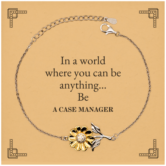 Gifts for Case Manager, In a world where you can be anything, Appreciation Birthday Sunflower Bracelet for Men, Women, Friends, Coworkers